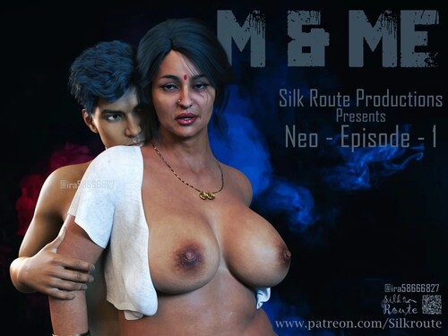 Silk Route - Ira Raman - M & Me Neo 01 3D Porn Comic